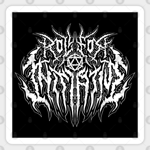 Roll for Initiative - Death Metal Logo Sticker by Brootal Branding